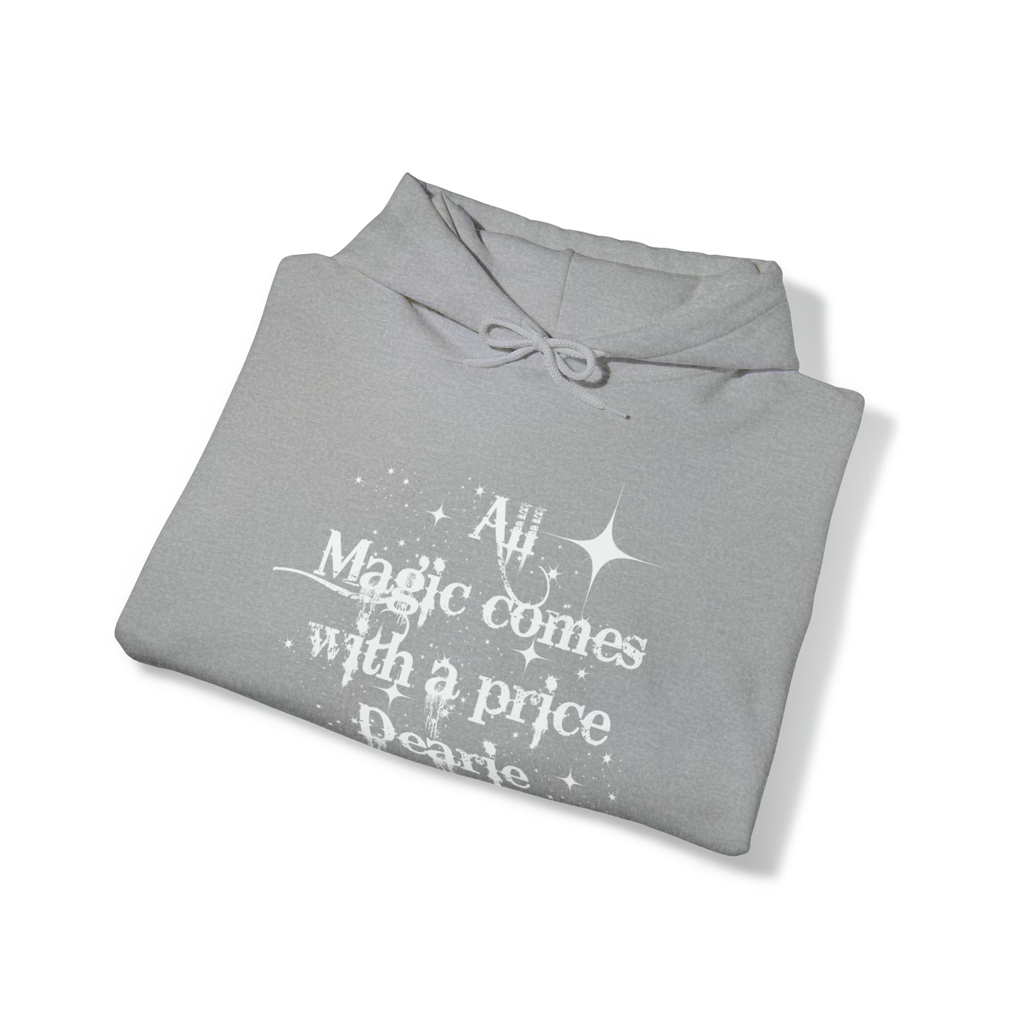 All magic comes with a price Dearie hoodie,OUAT Fan gift, Rumpelstiltskin gift for her, Christmas gift, Unisex Heavy Blend Hooded Sweatshirt