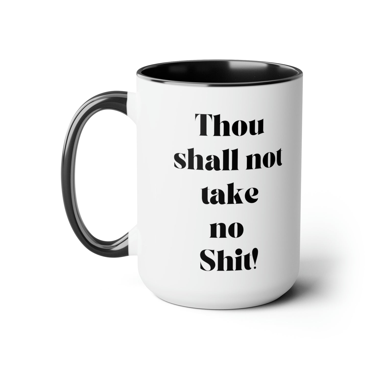 Thou shall not take no shit mug Boss Positive affirmations Coffee Mug boss mug birthday gift girlfriend gift boss mug gift for her Mugs tea