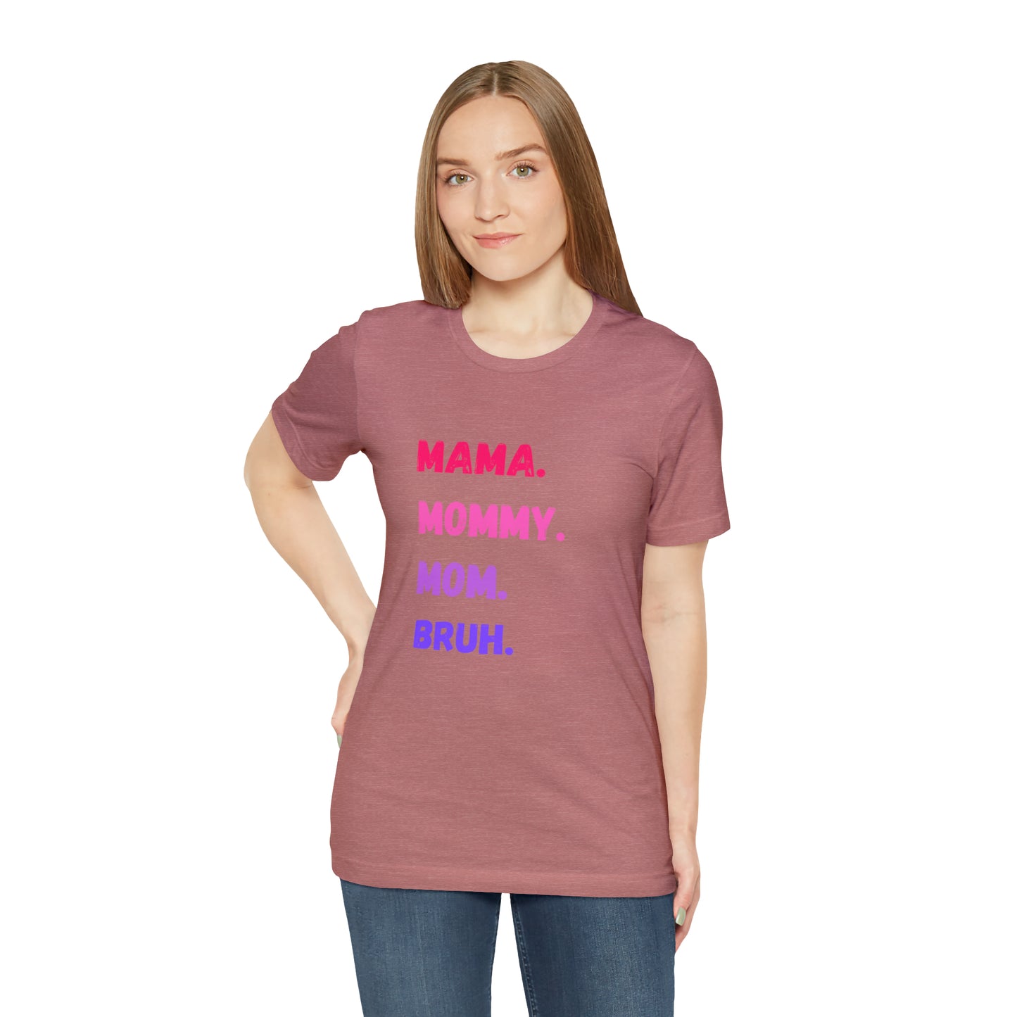Mama Mommy Mom Bruh shirt, Mama shirt, gift for Mom, funny gifts for mom, vacation shirt, gift for mom, wife shirt, best friend gift,travel