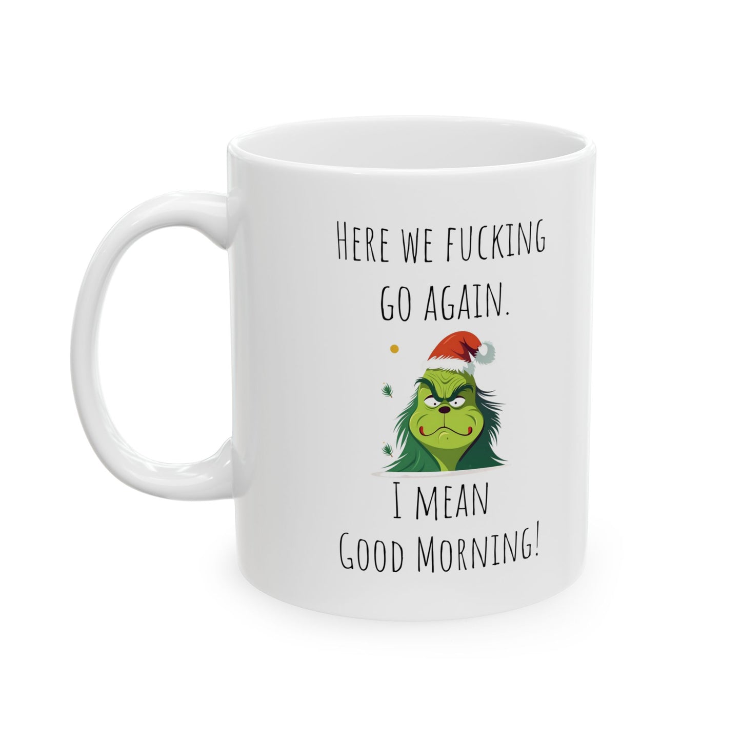 Grinch all white mug Supervisor Mug Shit Show Supervisor Gift Shit Show Supervisor Coffee Cup gift for her gift for him Mug 11oz Christmas