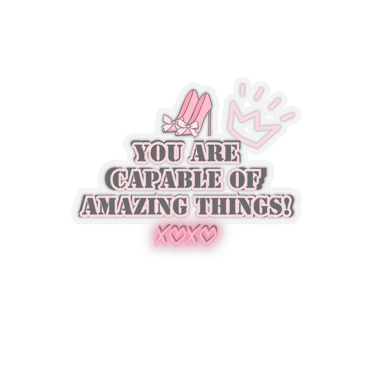 Girlboss sticker motivational sticker you are capable of amazing things sticker pink heels sticker Beautiful sticker loved gift for her vday