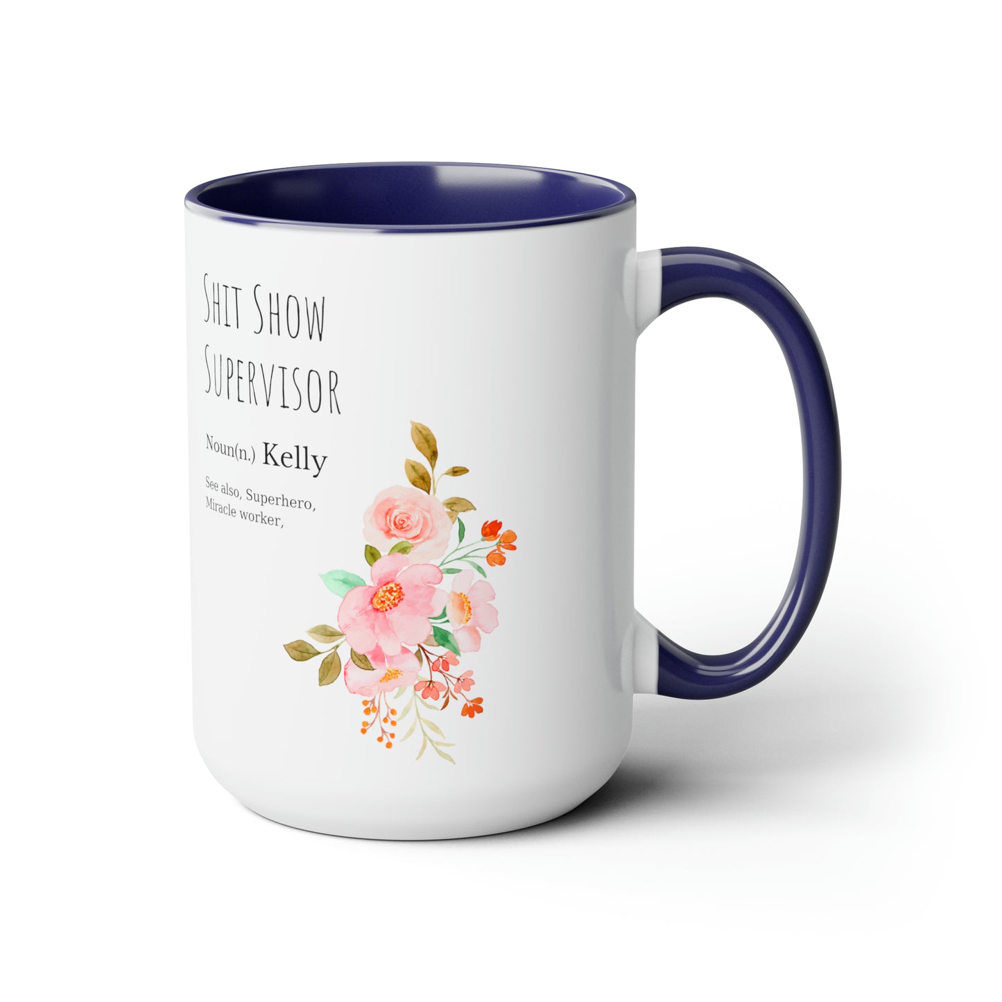 Shit Show Supervisor mug Coffee Mug coworker gift mug Floral mug gift for her Mug funny gift for wife Coffee Mugs tea Christmas gift 15oz
