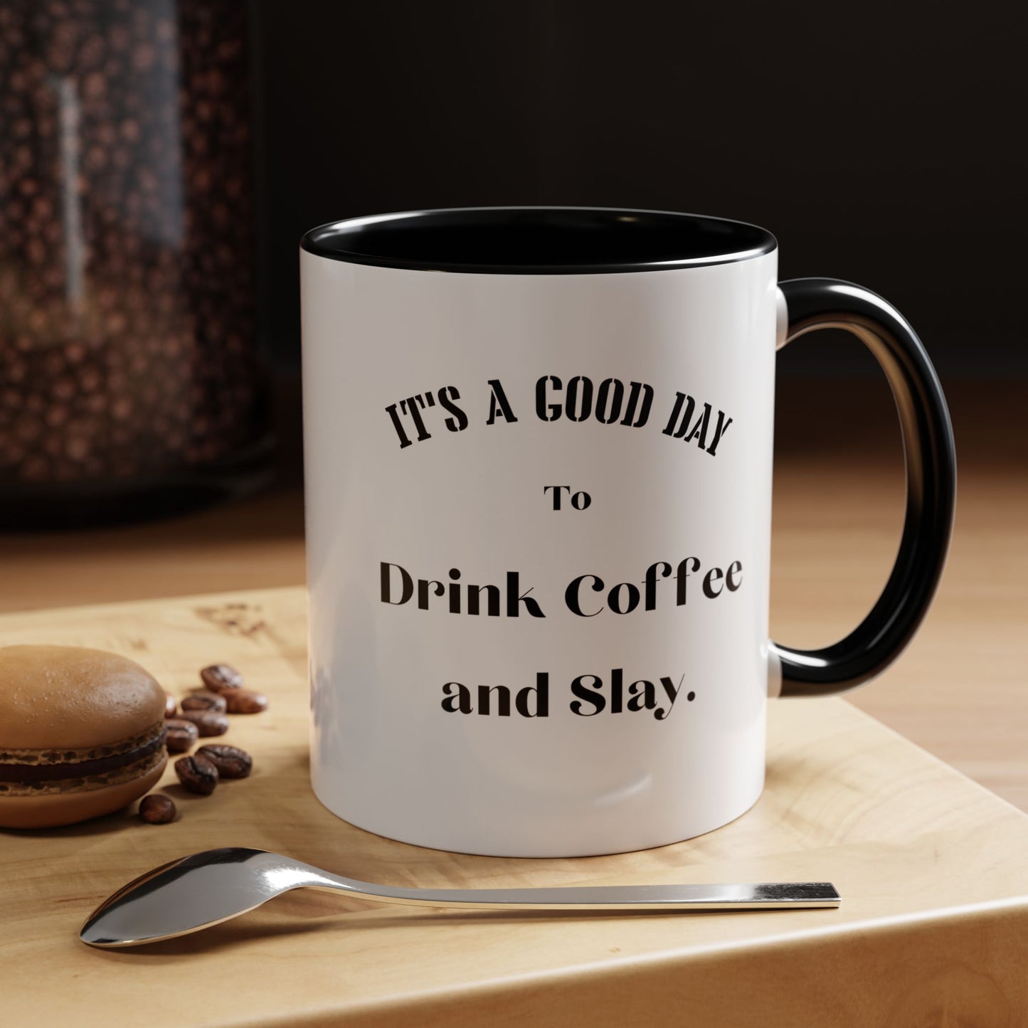 Good day to drink coffee mug slay magic mug Morning affirmations mug positive motivation gift Christmas mug gift bestie gift coffee mug
