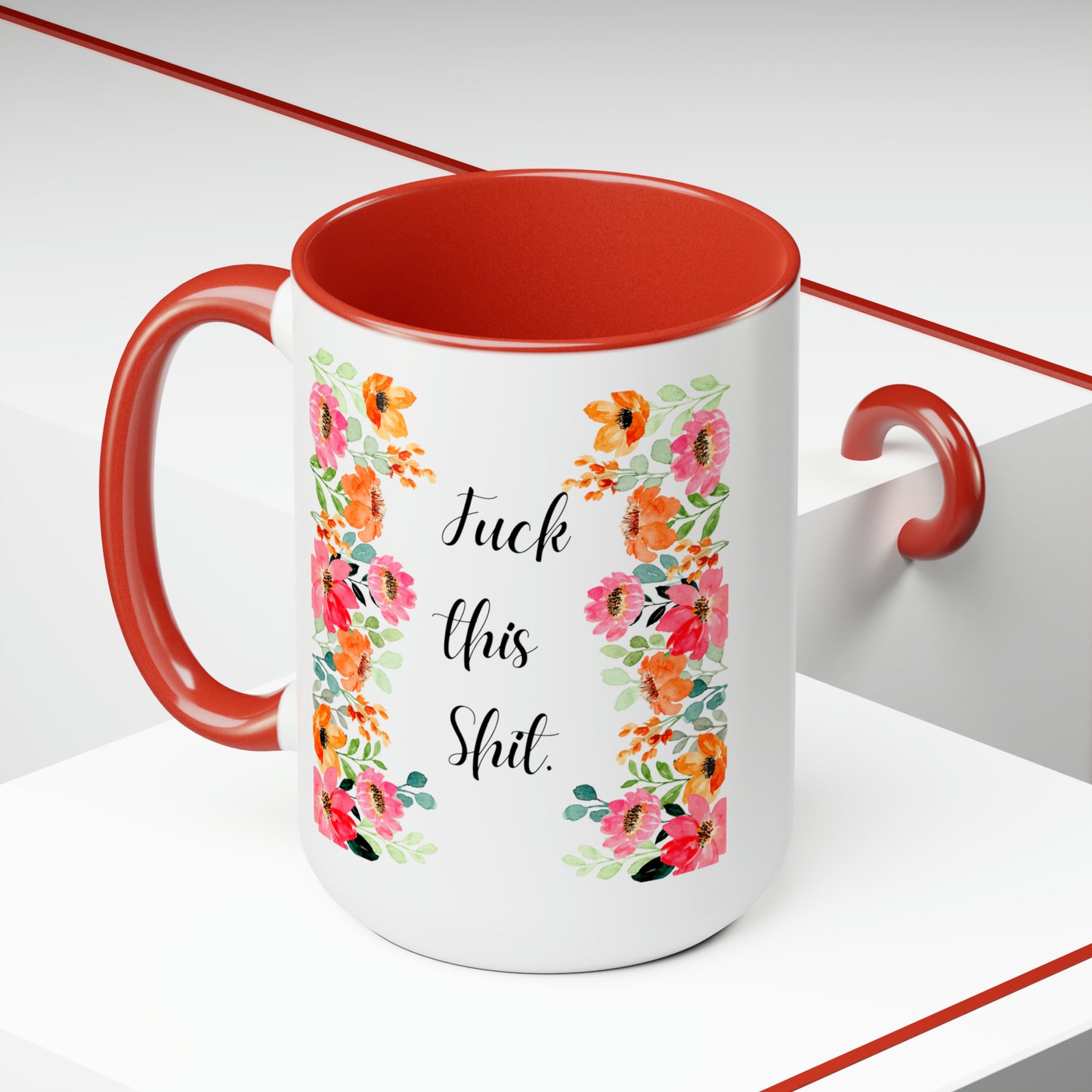 Funny Coffee Mug Fuck this shit mug Floral mug gift for her Mom Mother mama Mug funny gift for wife Coffee Mugs tea Christmas gift 15oz