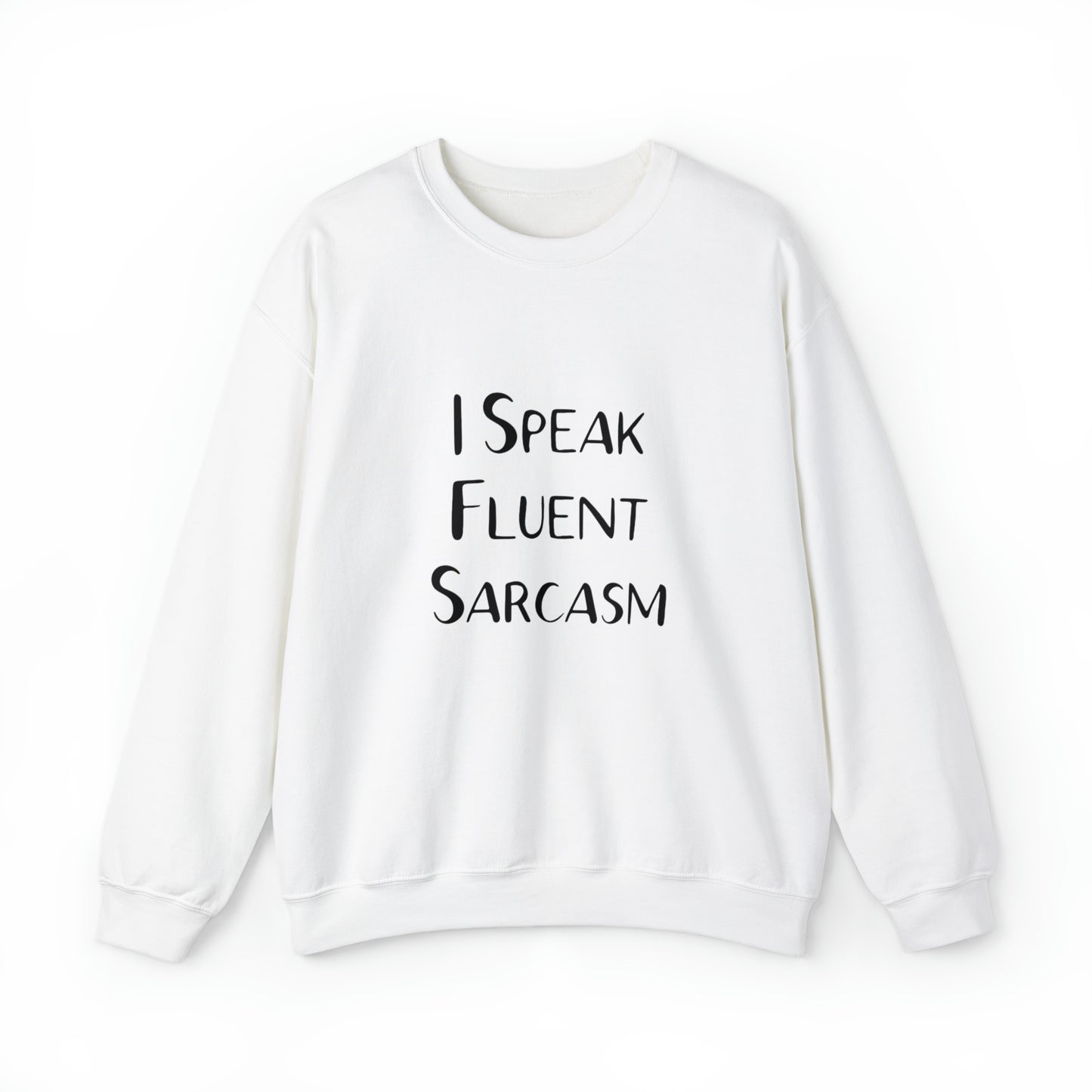 I Speak fluent sarcasm sweatshirt funny teacher shirt mom hoodie Boss lady shirt gift for her gift for him mothers day gift unisex christmas