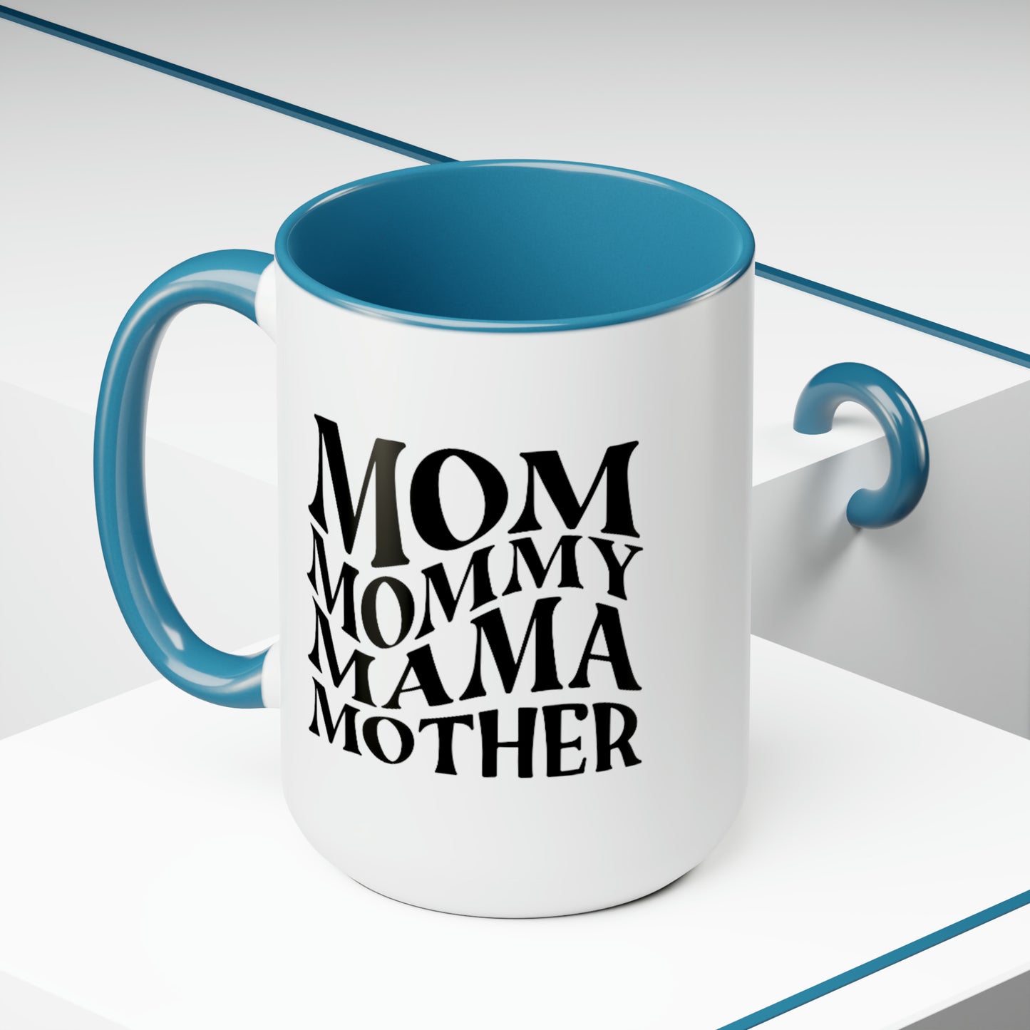 Funny Coffee Mug gift for her Mother mama Mug, gift for Mom, funny gift for wife,Two-Tone Coffee Mugs, 15oz