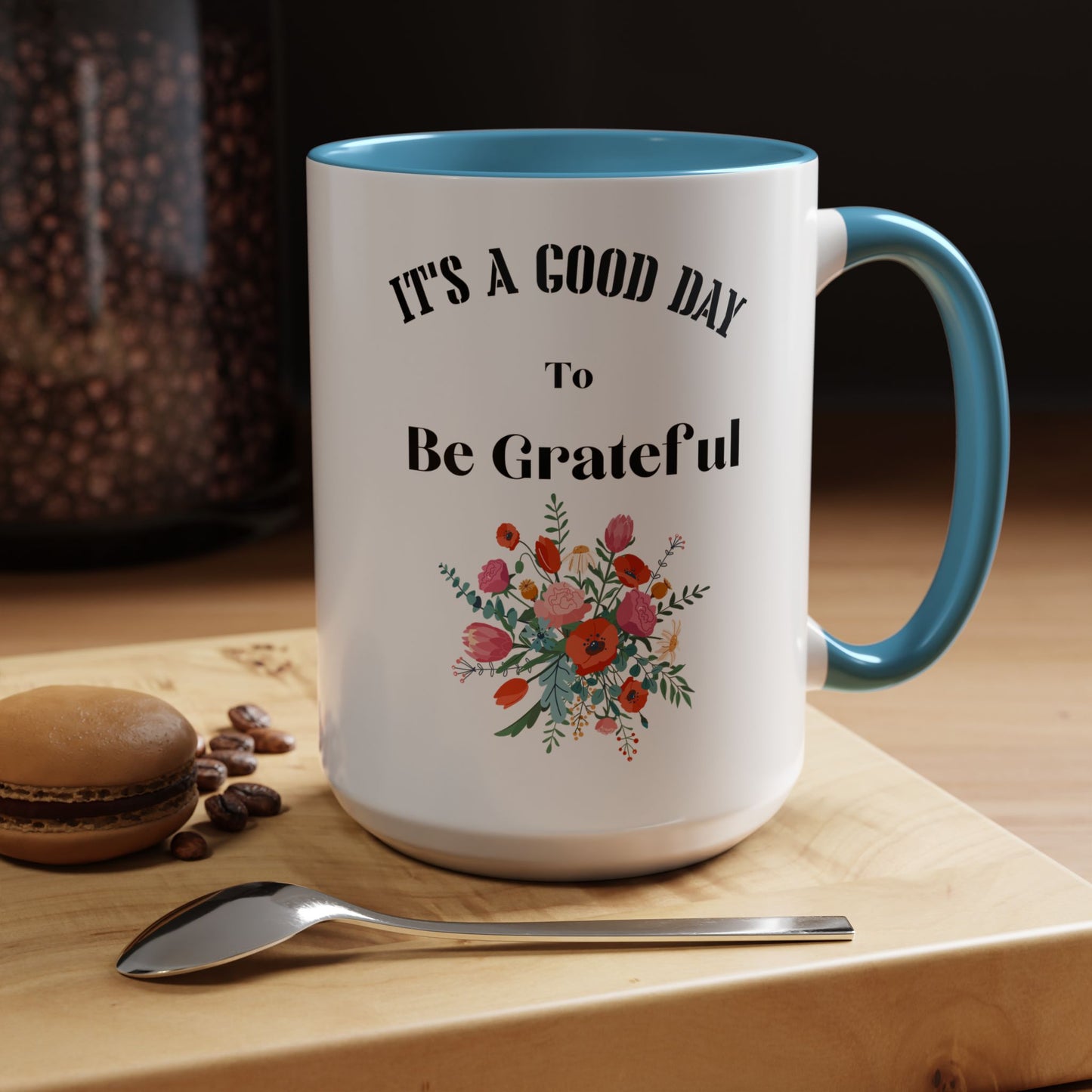 Gratitude Coffee Mug Morning Gift for Grateful Thanksgiving Cup Inspirational Tea Cup Positive Vibes Drinkware gift for her gift for him