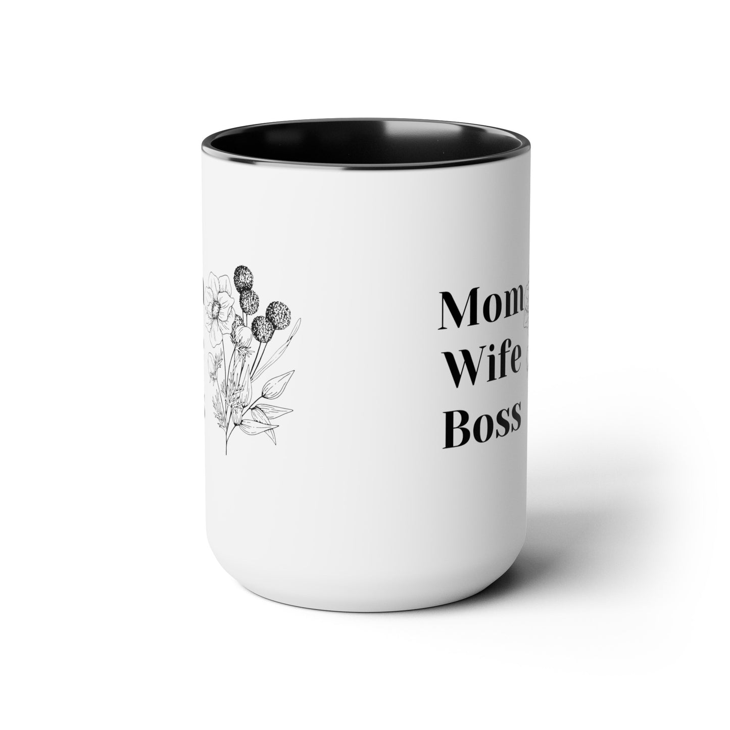 Mother's day mug Mom Wife Boss mug mom gift Best mom ever mug for mom gift for wife gift for her coffee mug Coffee Mug gift for him Mug