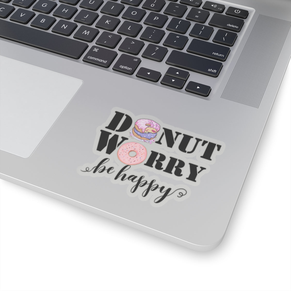 Donut worry be happy sticker gratitude selfcare sticker life Motivating sticker funny donut sticker laptop gift for him girlboss gift bottle