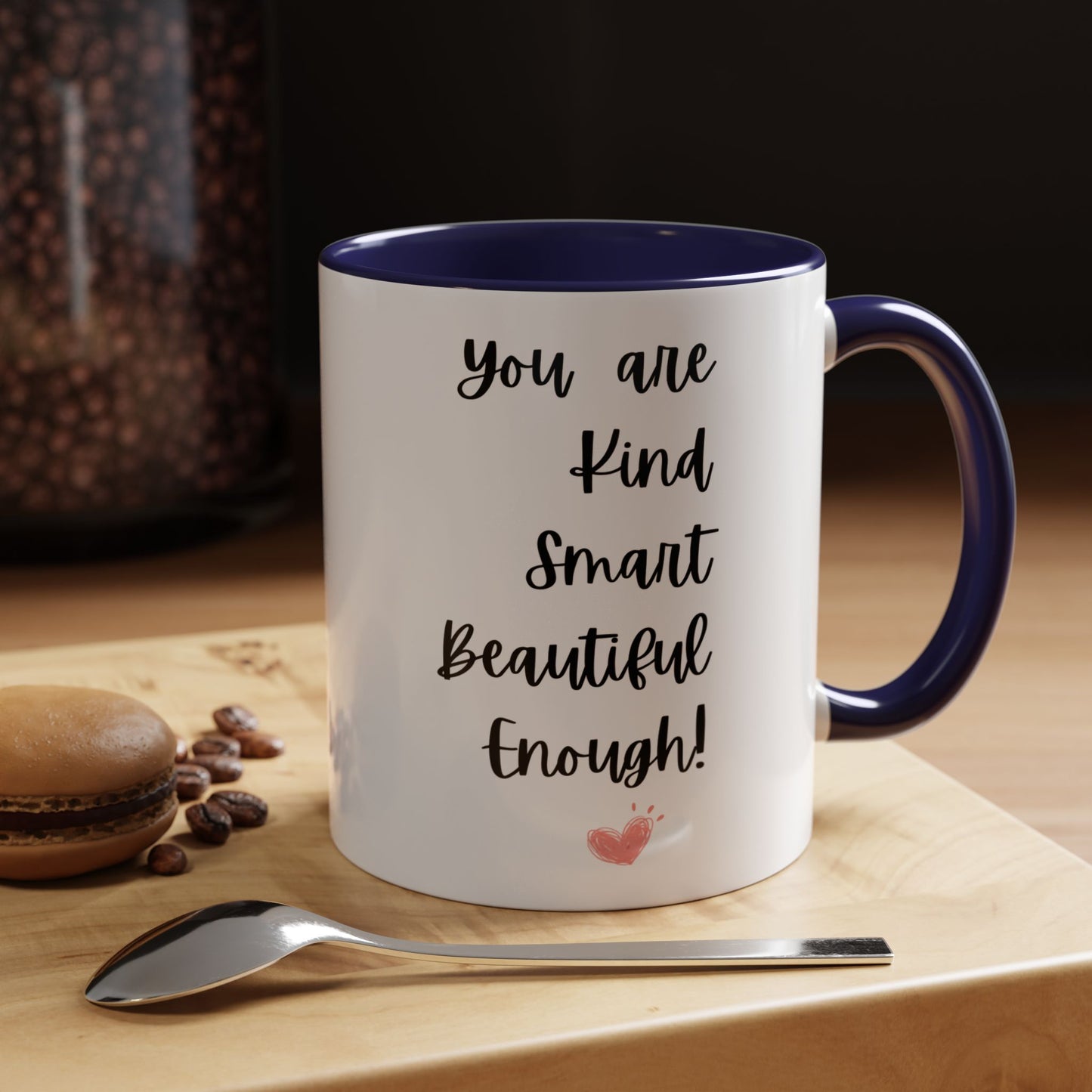Galantines day mug Bestie gift you are kind Beautiful mug gift for her femine era Coffee Mug gift for him tea Mug Coffee Gift for Mom enough