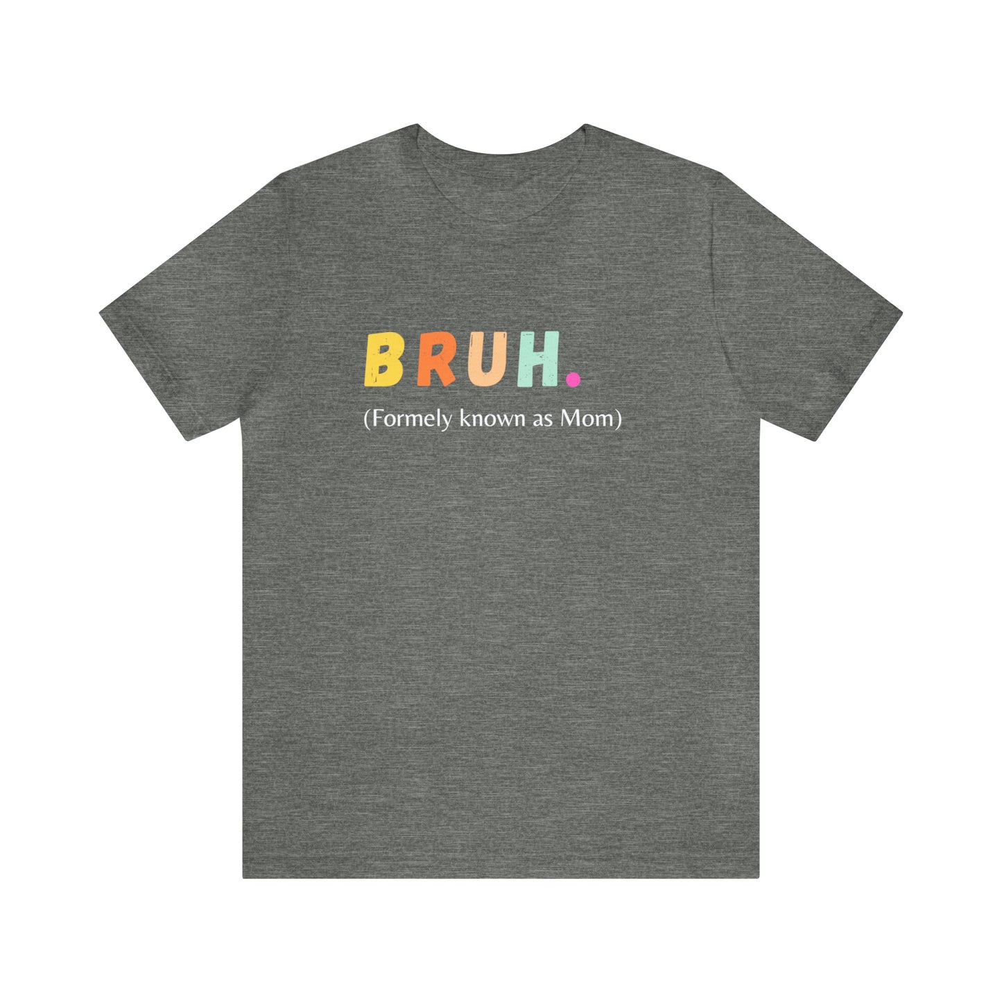 Bruh Mama shirt Mommy Mom Bruh shirt, Mama shirt, gift for Mom, funny gifts for mom, vacation shirt gift for mom wife shirt best friend gift