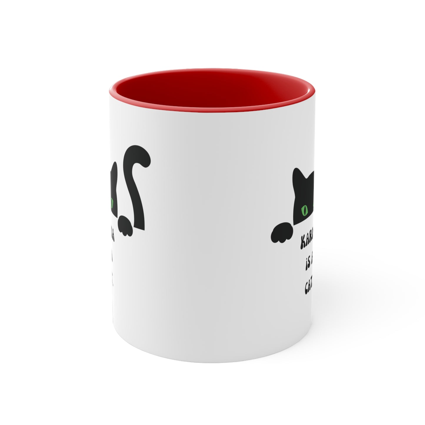 Karma is a cat mug Birthday Month birthday month gift coffee mug gift for best friend gift for her tea gift for her gift for him