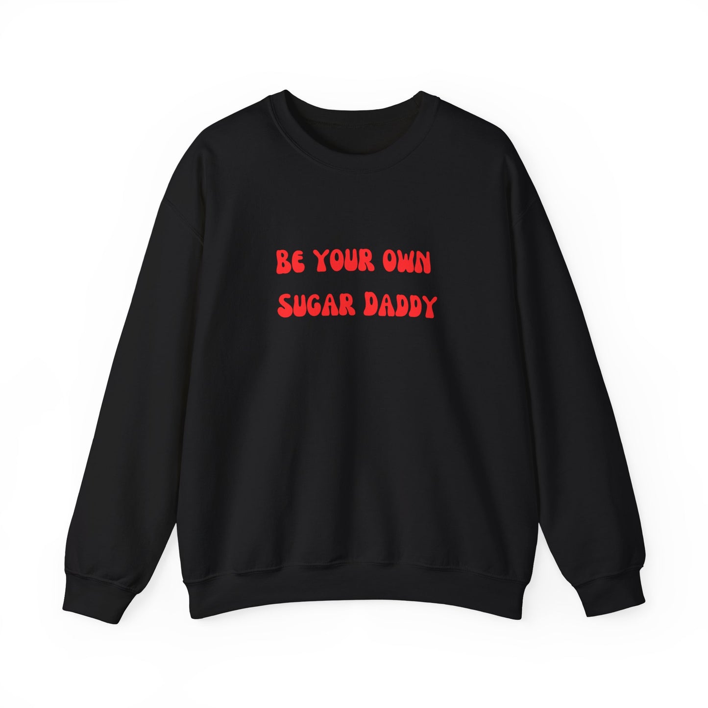 Be your own sugar daddy sweater birthday month Personalized birthday gift bridal Party Shirt gift for her gift for him Christmas gift