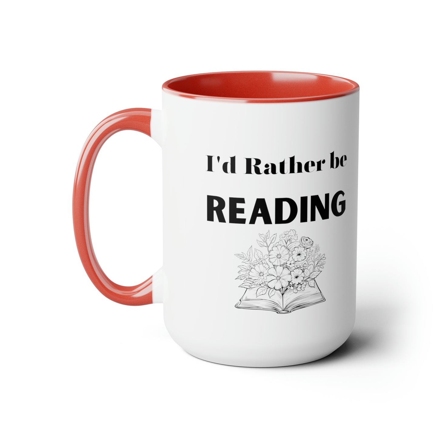I'd rather be reading mug reading lover gift coffee mug gift for her love you daughter gift Coffee lover Mug chocolate mug gift for him