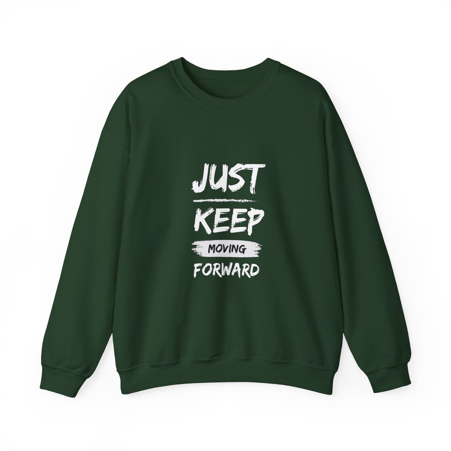 Just keep moving forward sweater motivational sweater gift for her gift for him entrepreneur gift birthday gift Christmas sweatshirt
