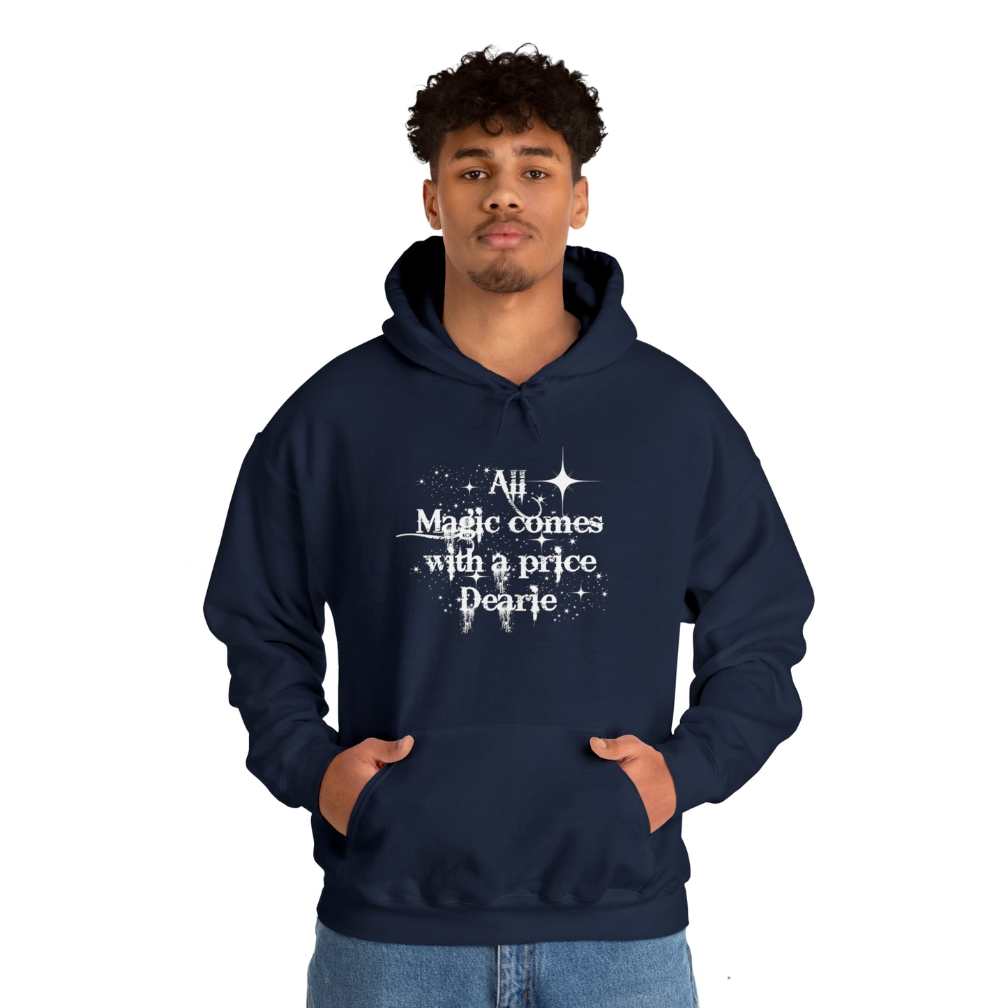 Once upon a time hoodie, funny sweatshirt,All magic comes with a price,Sweatshirt,best friend gift,adults gift,humor,Hooded Sweatshirt