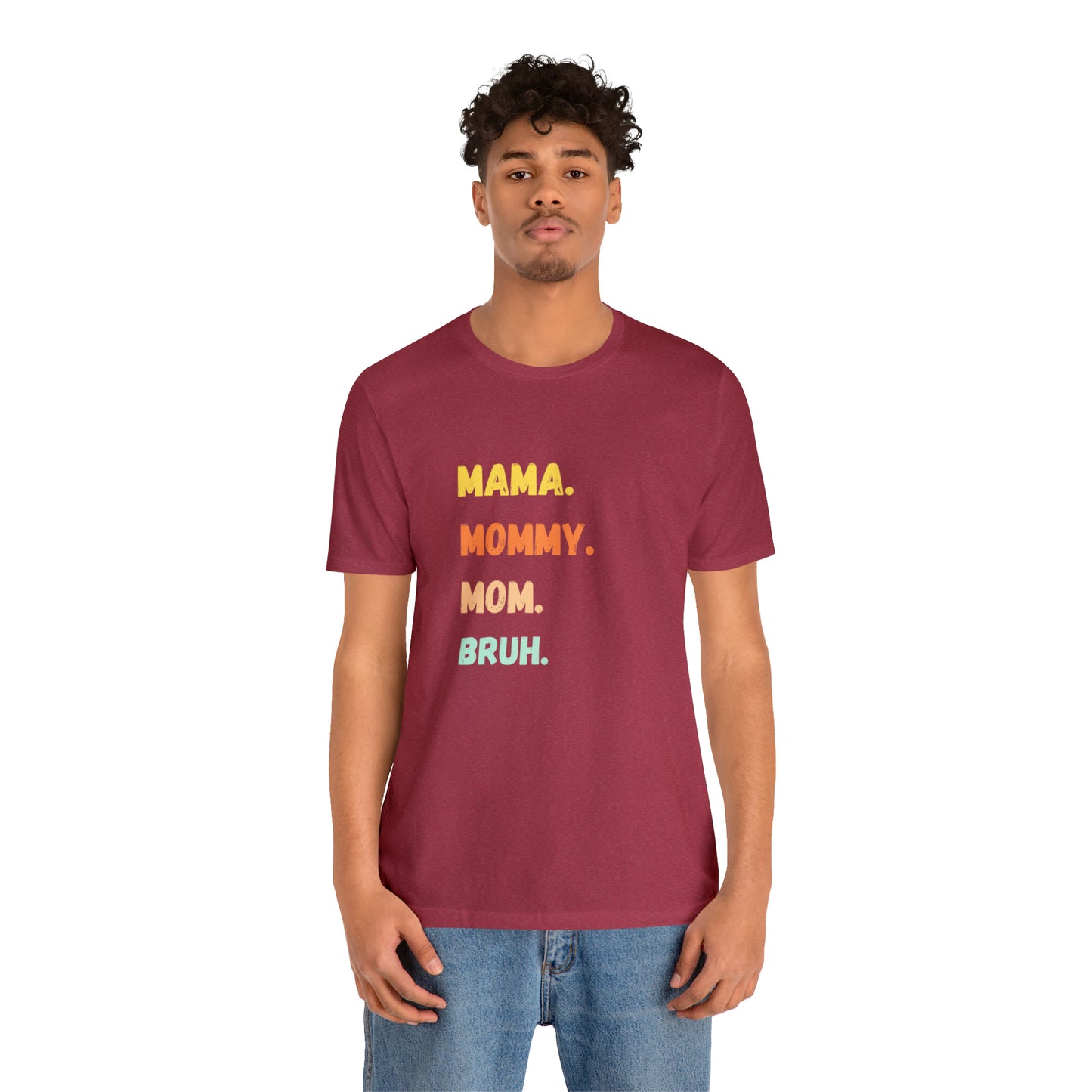 Mama Mommy Mom Bruh shirt, Mama shirt, gift for Mom, funny gifts for mom, vacation shirt, gift for mom, wife shirt, best friend gift,travel