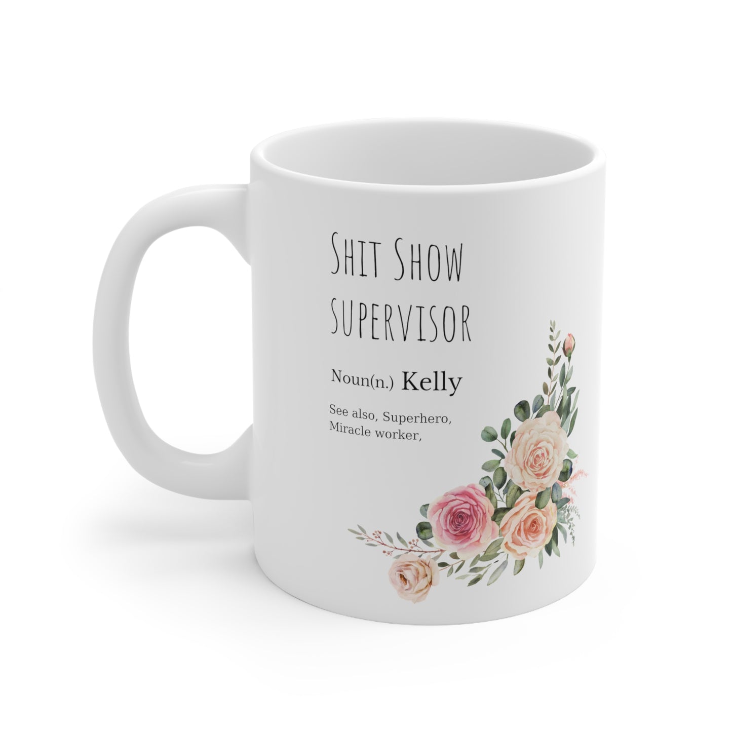 Shit show Supervisor Mug chaos coordinator Supervisor Gift Shit Show Supervisor Coffee Cup gift for her gift for him Mug 11oz Christmasgift
