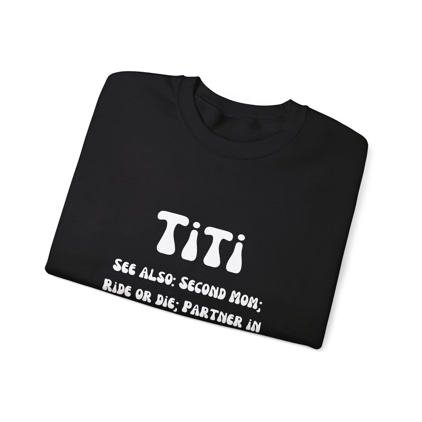 Titi sweater Auntie sweater second mom gift sister love bestie sweater gift for her Mother's day sweater Valentine's sweater gift for him