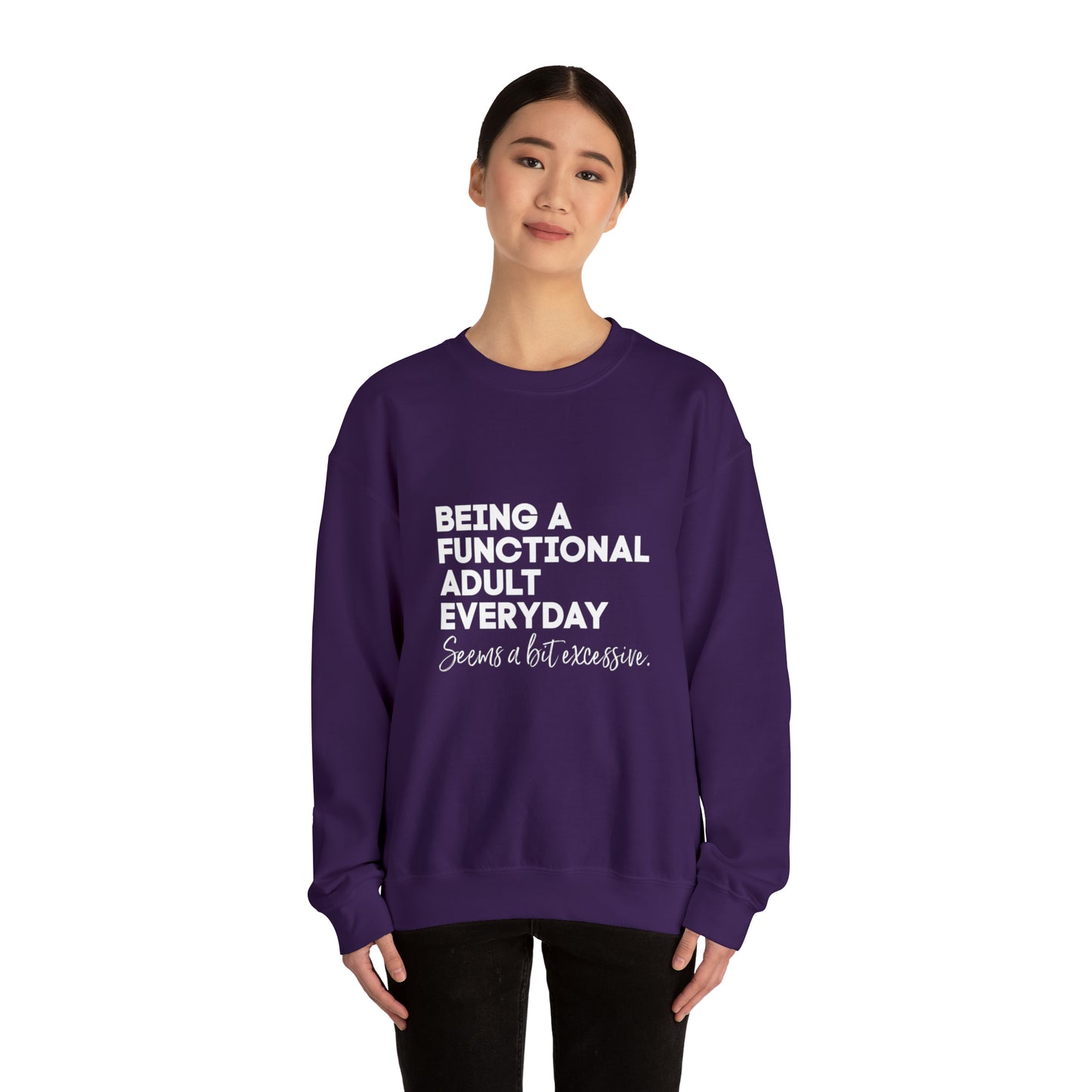 Being a functional adult sweater funny sweashirt birthday gift Christmas gifts Sweatshirt Gift for him Gift