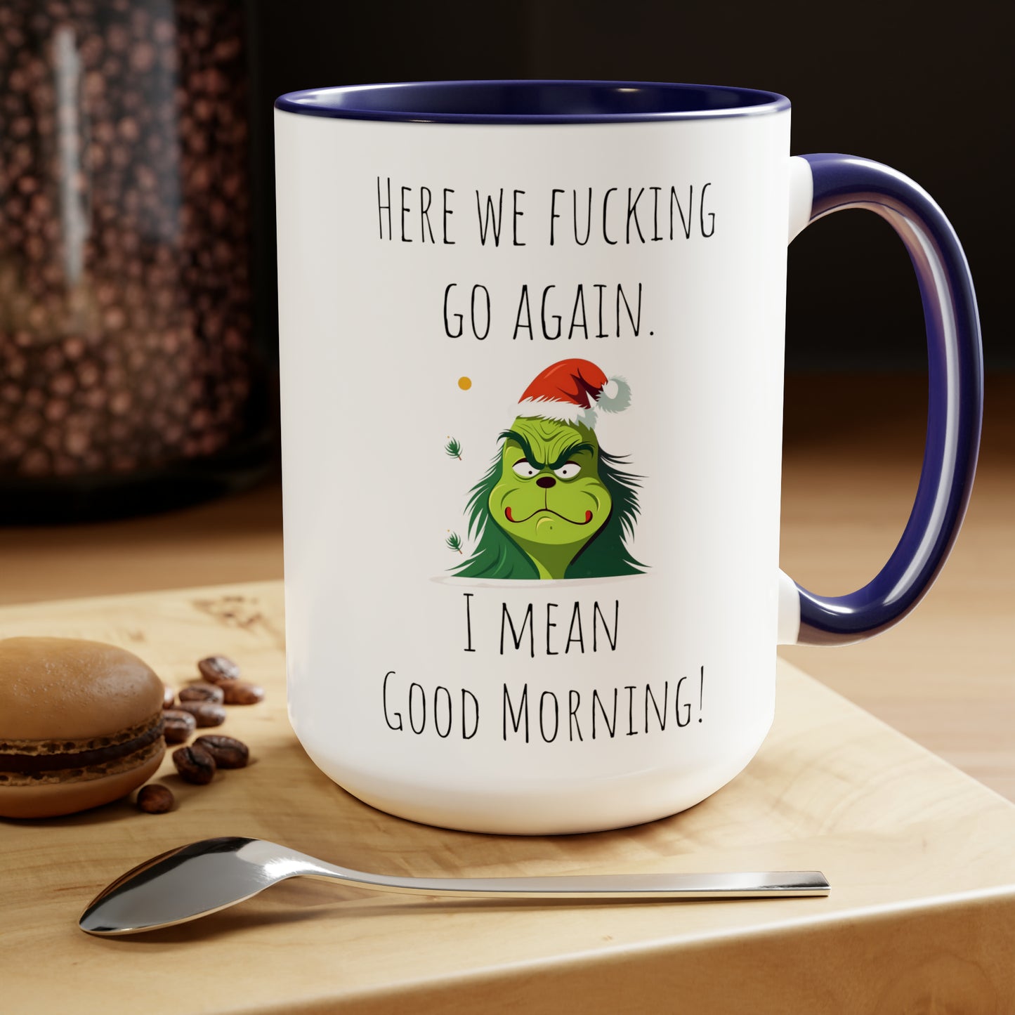 Funny grinch mug funny grumpy Coffee Mug Fucking glorious morning mug gift for her Mug funny gift for wife tea Christmas gift 15oz