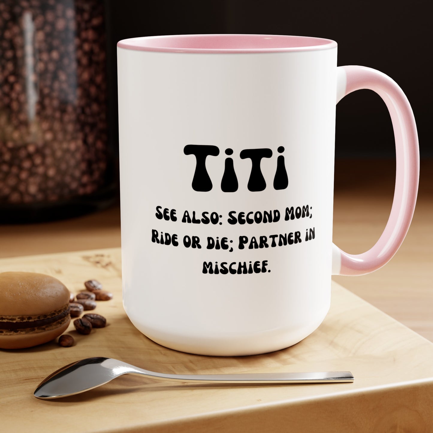 Titi Auntie mug Mother's day mug second mom mug coffee mug for mom gift for wife gift for her Supervisor mug Coffee Mug gift for him Mug