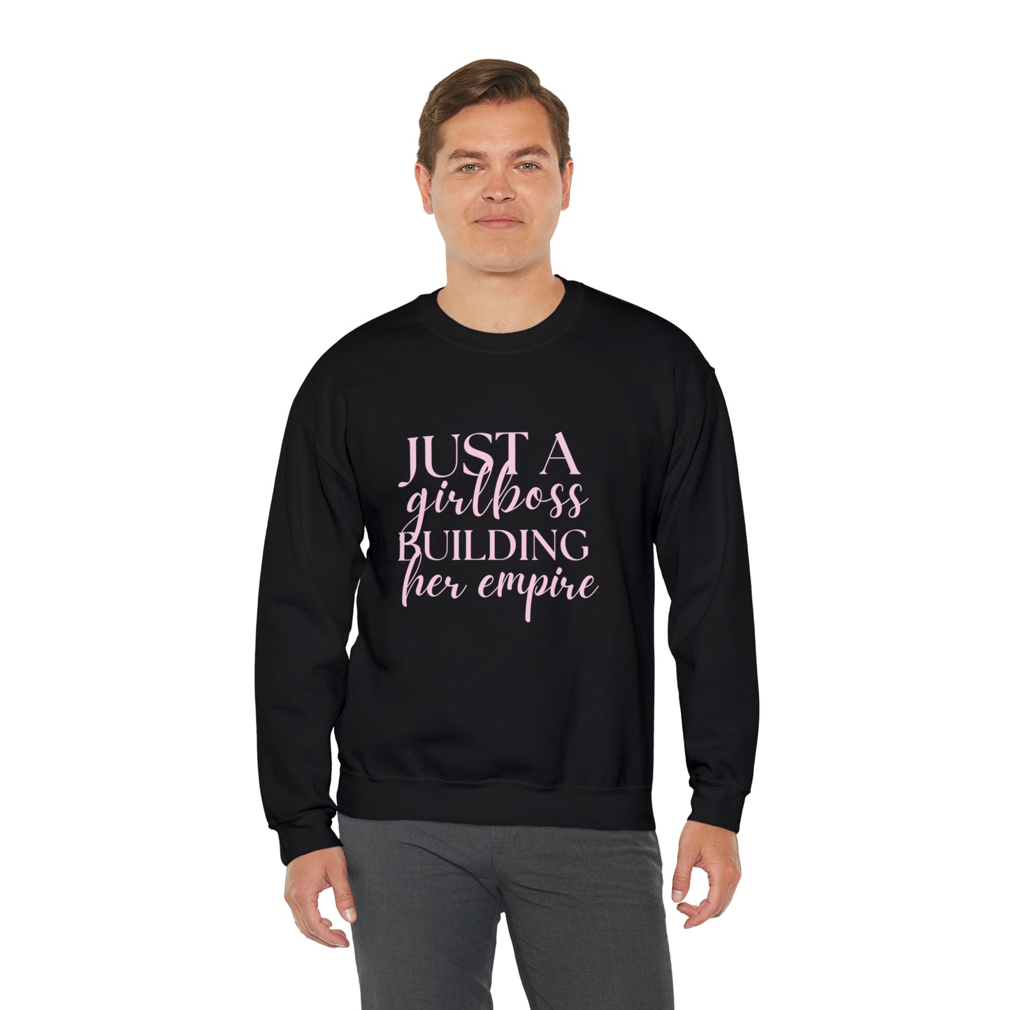 Girlboss Sweatshirt, Just a girlboss building her empire, Bossbabe sweater, entrepreneur Unisex Heavy Blend Crewneck Sweatshirt