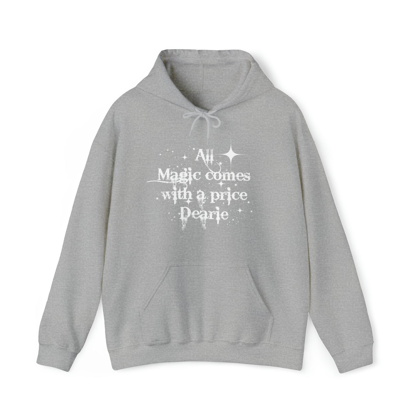 All magic comes with a price Dearie hoodie,OUAT Fan gift, Rumpelstiltskin gift for her, Christmas gift, Unisex Heavy Blend Hooded Sweatshirt