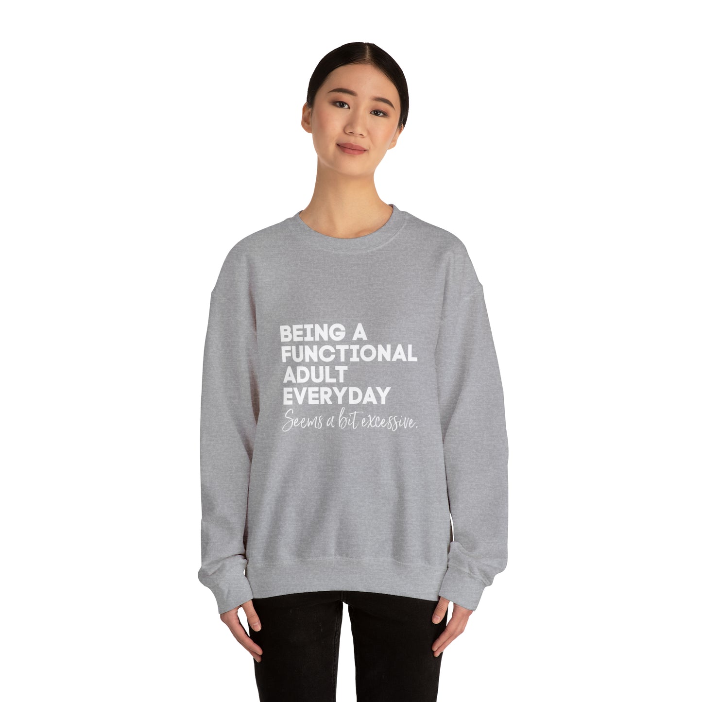 Being a functional adult sweater funny sweashirt birthday gift Christmas gifts Sweatshirt Gift for him Gift