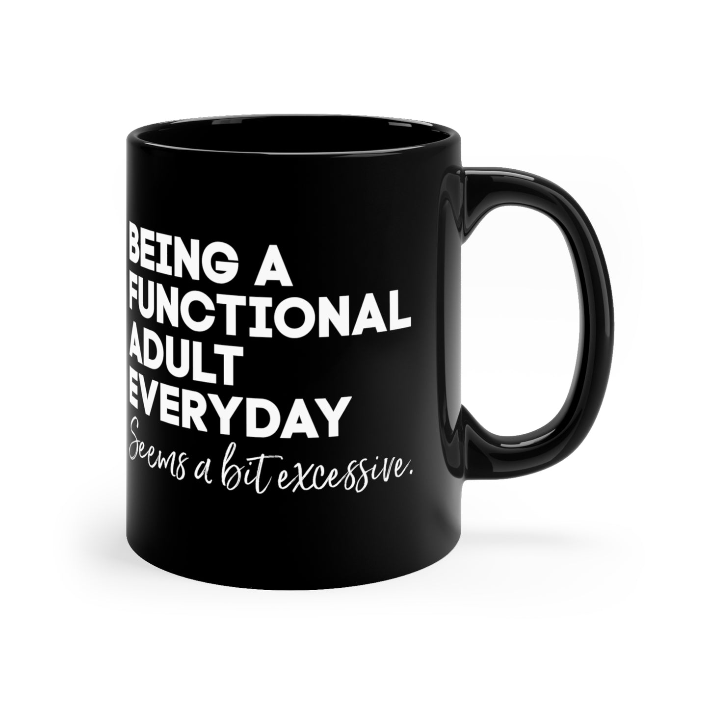 Funny Adulting gift adulting mug coworker gift mug coffee lover gift tea gift for her gift for him Mug Bestfriend Christmas 11oz