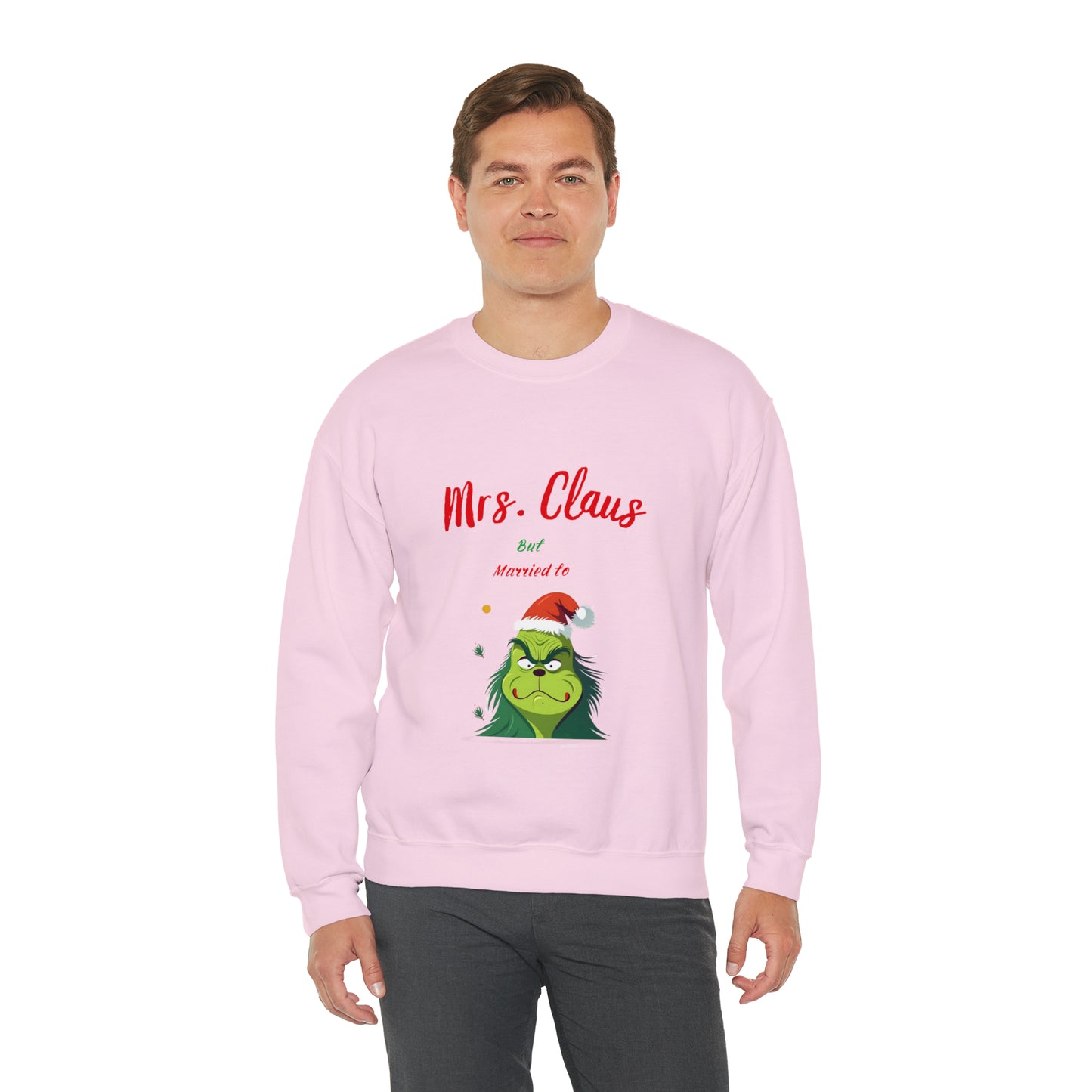 Mrs Claus sweater married to the grinch sweatshirt Merry Christmas Sweatshirt for Women Christmas Shirt Holiday Christmas gift for her