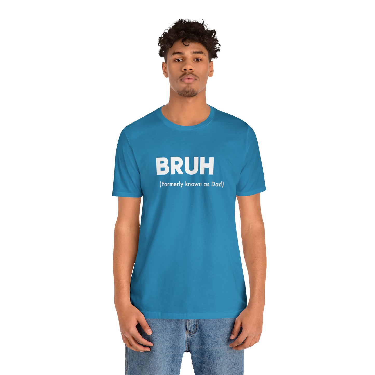 Bruh funny Dad shirt Dad t shirt gift for dad funny father's day gift for him vacation shirt best friend gift Christmas gift for dad