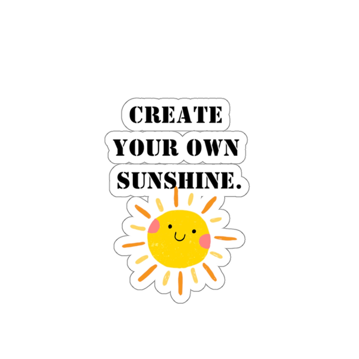 Create your own sunshine sticker motivational sticker Magical AF sticker bestie sticker motivational stickers gift best friend gift loa