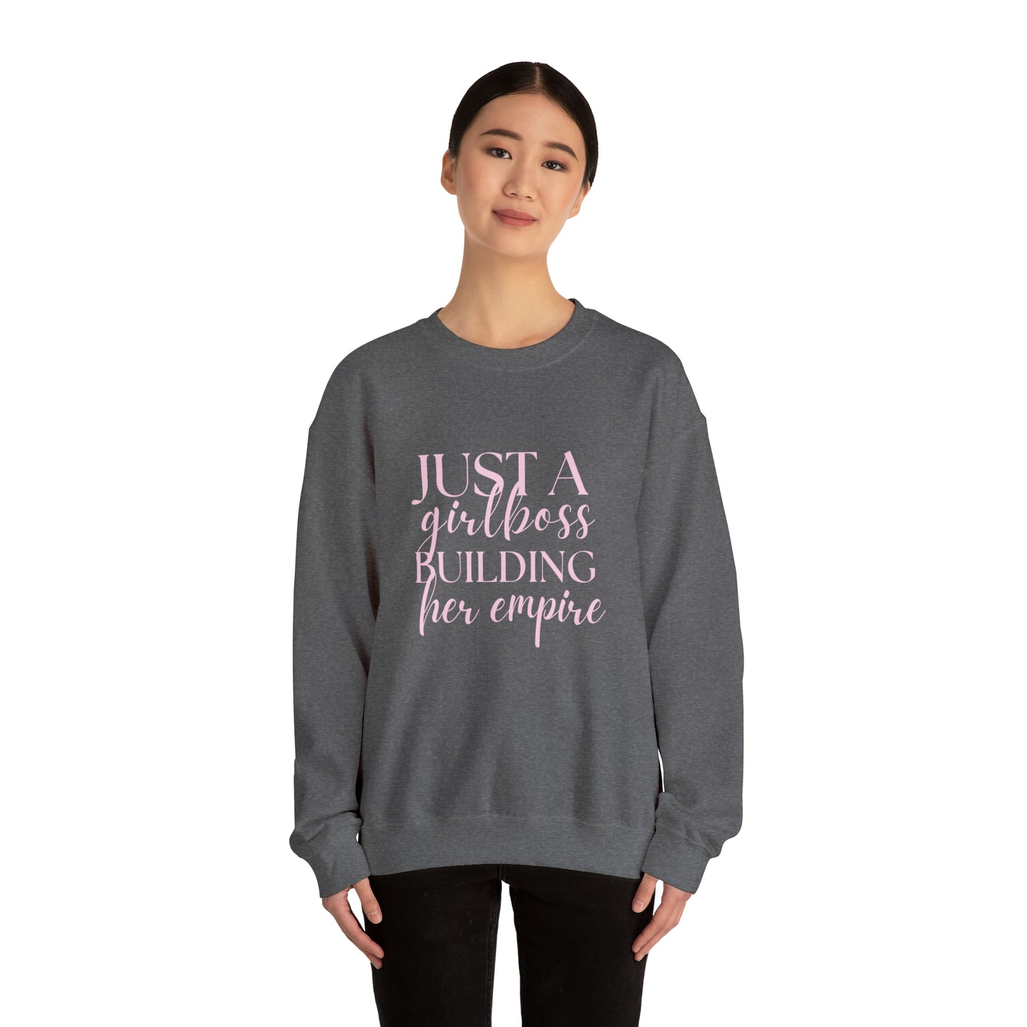 Girlboss Sweatshirt, Just a girlboss building her empire, Bossbabe sweater, entrepreneur Unisex Heavy Blend Crewneck Sweatshirt