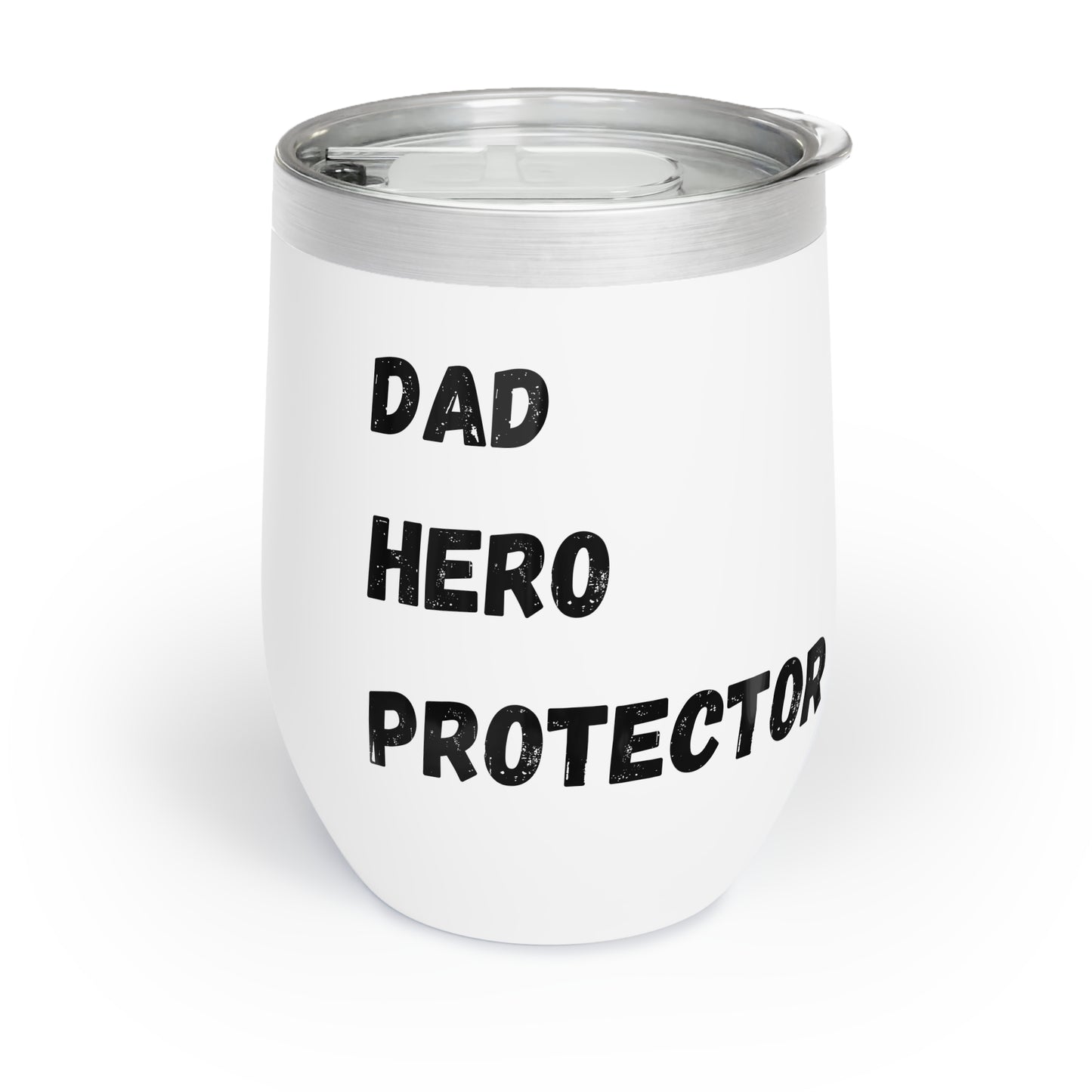 Dad Hero Protector tumbler Dad wine tumbler father's day gift gift for brother padrino gift Chill Wine Tumbler