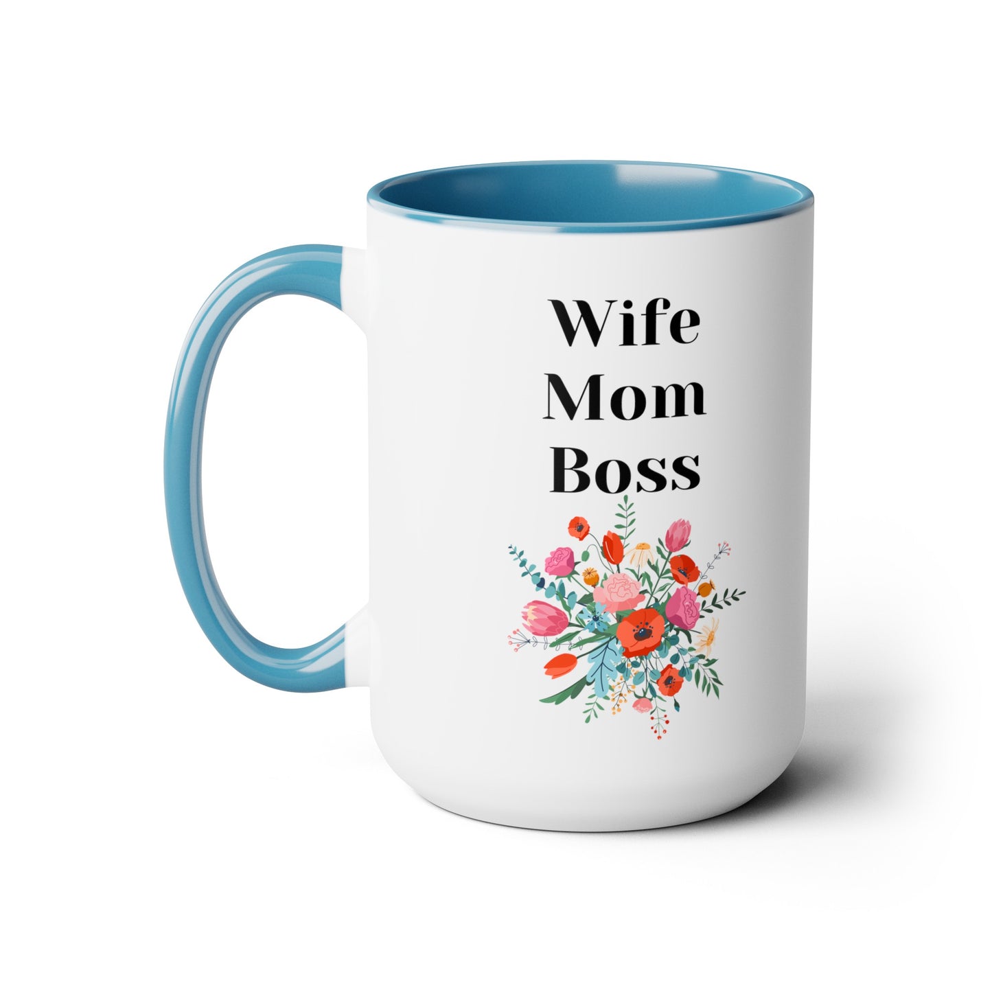 Mother's day mug Mom Wife Boss mug mom gift Best mom ever mug for mom gift for wife gift for her coffee mug Coffee Mug gift for him Mug