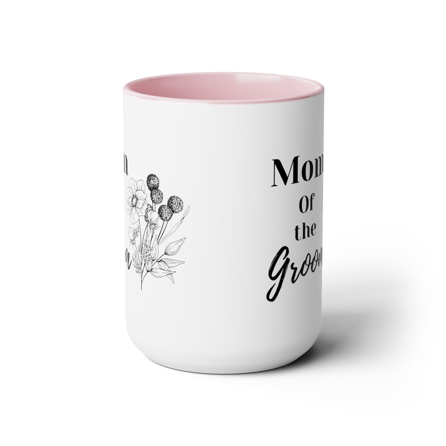 Mother's day mug Mom of the groom mug bridal shower Best mom ever mug for mom gift for wife gift for her coffee mug Coffee Mug gift for him