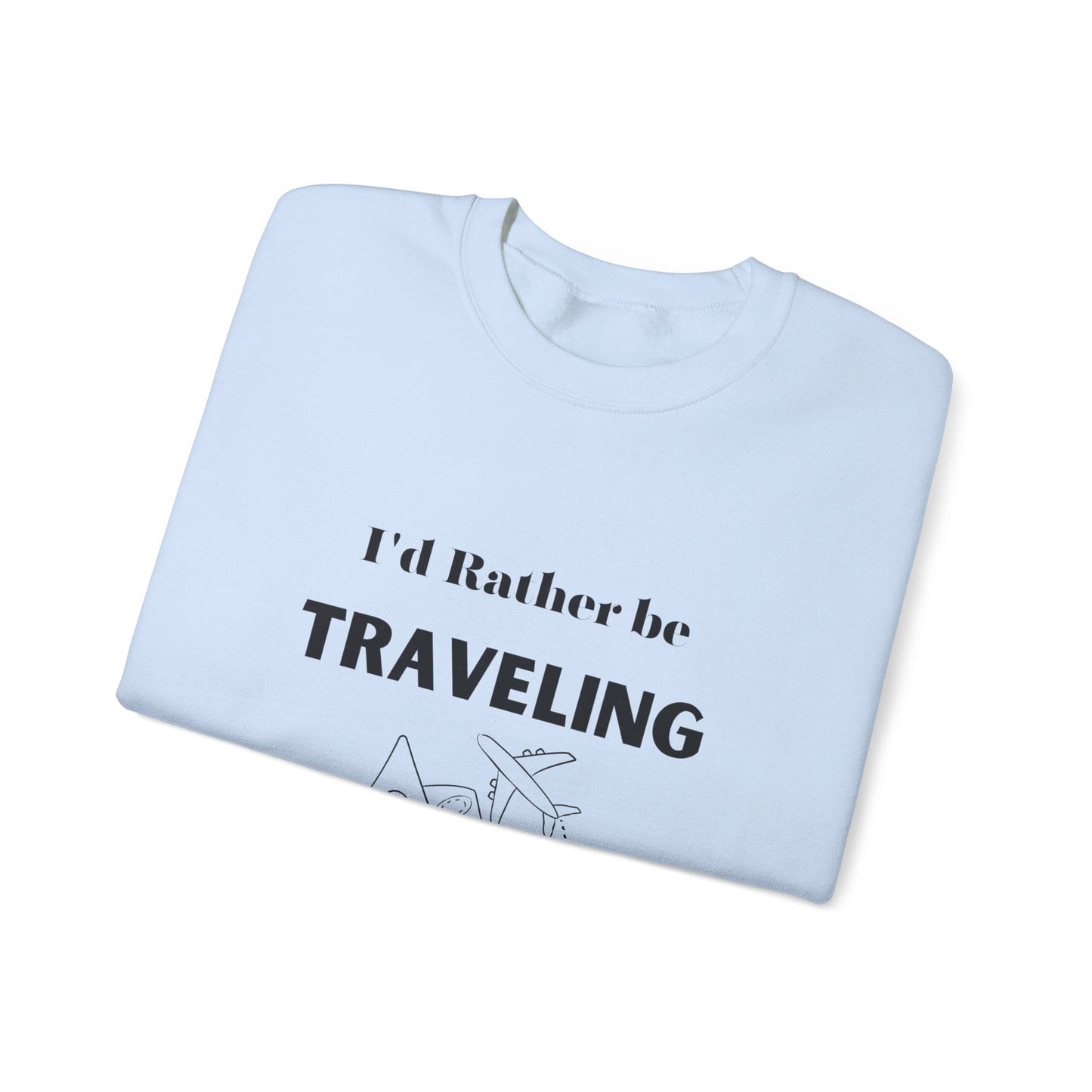 I'd rather be traveling sweater travel lover gift vacation sweatshirt valentines shirt gift for her best friend gift galentine's day