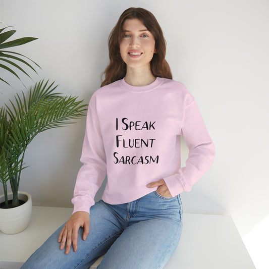 I Speak fluent sarcasm sweatshirt funny teacher shirt mom hoodie Boss lady shirt gift for her gift for him mothers day gift unisex christmas