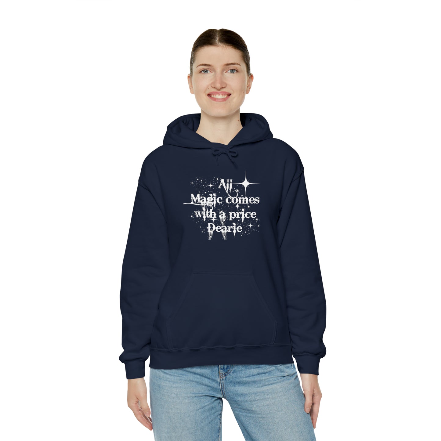 Once upon a time hoodie, funny sweatshirt,All magic comes with a price,Sweatshirt,best friend gift,adults gift,humor,Hooded Sweatshirt