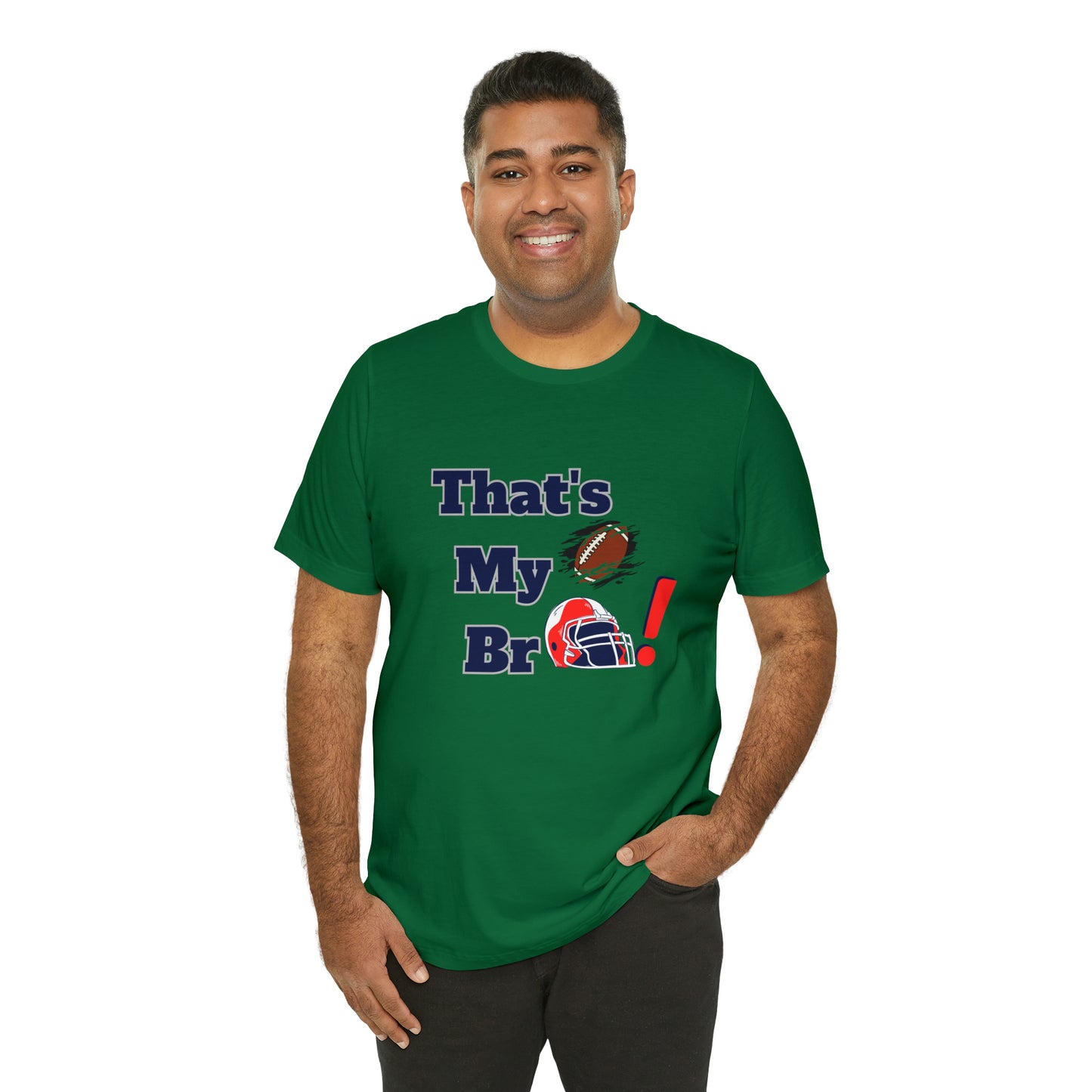 That's my Bro Footbball  shirt sister football shirt Brother football shirt game day shirt family gameday shirt gift for Mom gifts for mom vacation shirt gift for mom