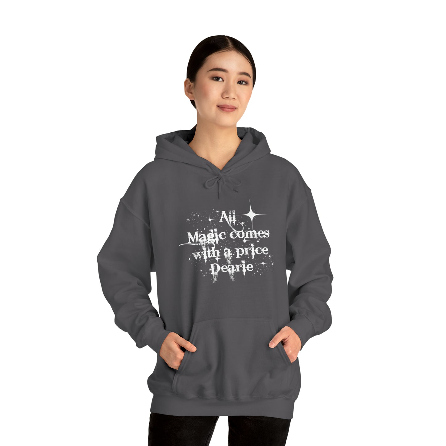 Once upon a time hoodie, funny sweatshirt,All magic comes with a price,Sweatshirt,best friend gift,adults gift,humor,Hooded Sweatshirt