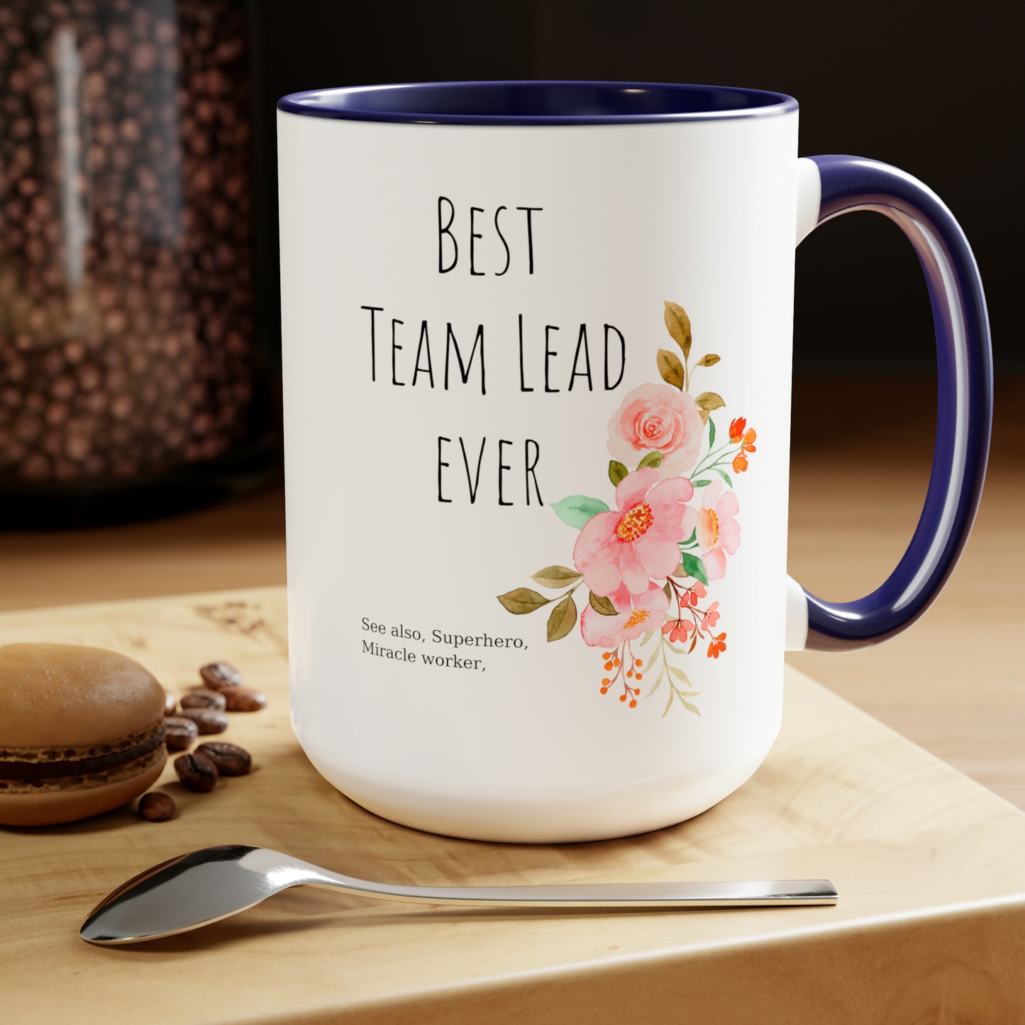 Best team lead ever mug Christmas mug gift for mom gift mug Floral mug gift for her Mug funny gift for wife Coffee Mugs Christmas gift 15oz