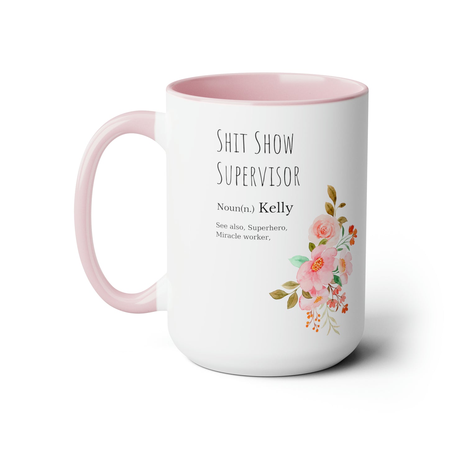 Shit Show Supervisor mug Coffee Mug coworker gift mug Floral mug gift for her Mug funny gift for wife Coffee Mugs tea Christmas gift 15oz