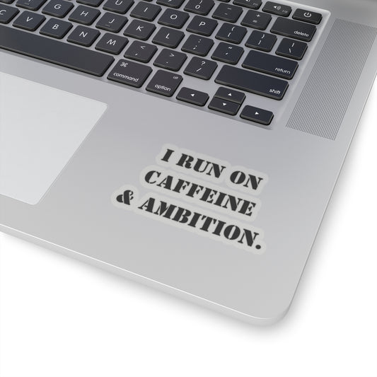 Funny coffee sticker motivational sticker run on caffeine n ambition sticker  gift for her gift for him sticker galantines gift coffee lover