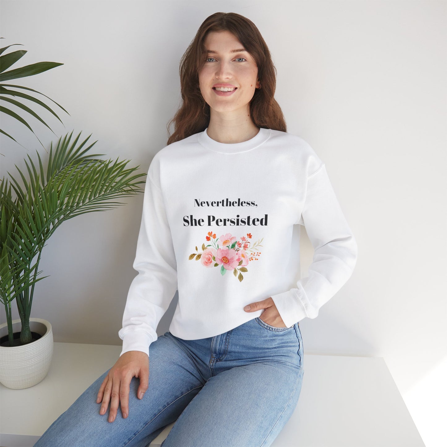Nevertheless She Persisted Crewneck Sweatshirt, Inspirational Gift, Feminist Sweatshirt, Cozy Apparel, Women's Empowerment