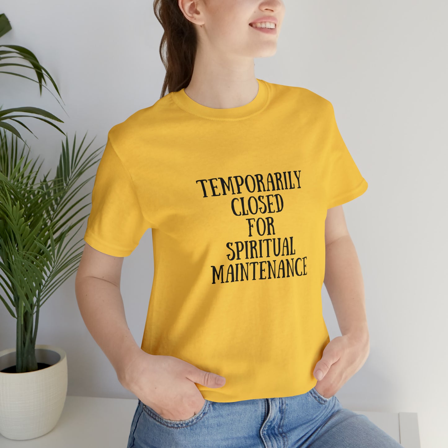 Spiritual T shirt Temporarily closed for spiritual Maintenance shirt zen yoga workout gift for her, gift for him Best friend gift christmas