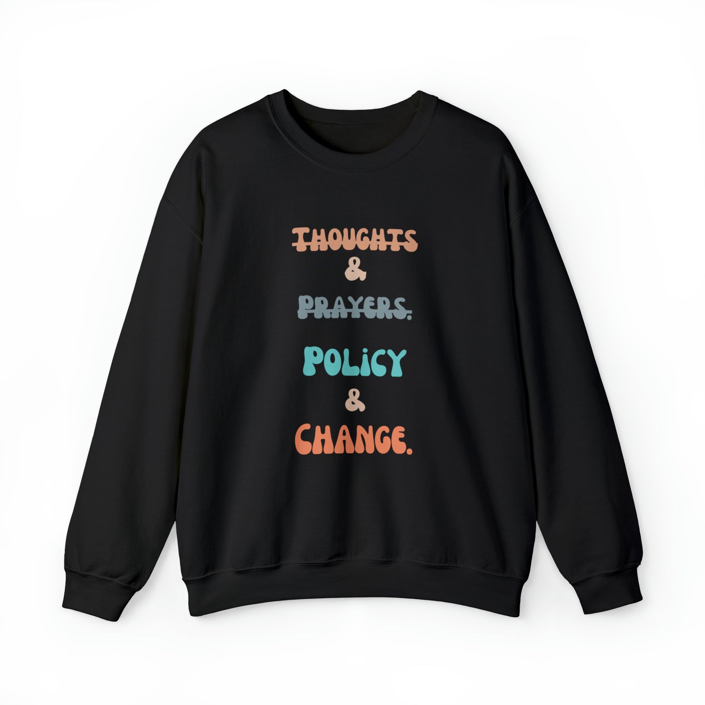 Equal rights sweatshirt social injustice shirt policy change shirt protest March Tshirt gift for her gift for him political change sweater