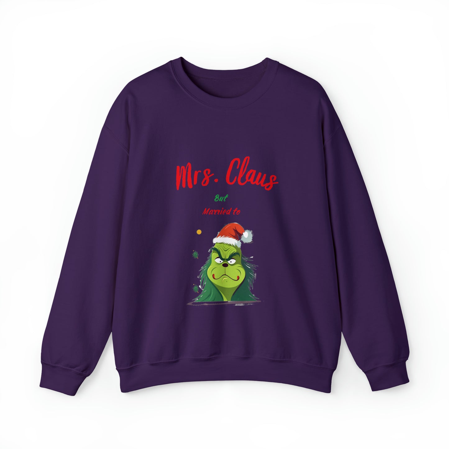 Mrs Claus sweater married to the grinch sweatshirt Merry Christmas Sweatshirt for Women Christmas Shirt Holiday Christmas gift for her