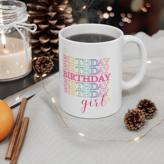 Birthday girl mug Christmas gift birthday party gift lover gift coffee lover gift tea lover gift for her gift for him Mug 11oz